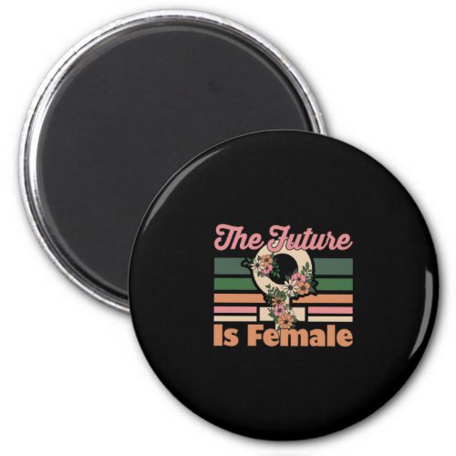 The Future Is Female Magnet