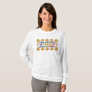 The Future is Female, Male, non binary T-Shirt