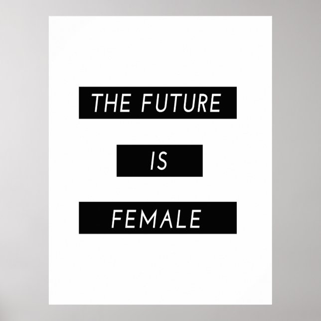The Future Is Female Poster (Front)