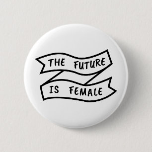 The Future Is Female Ribbon Button