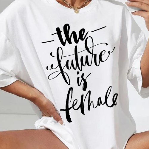 The Future is Female T_Shirt