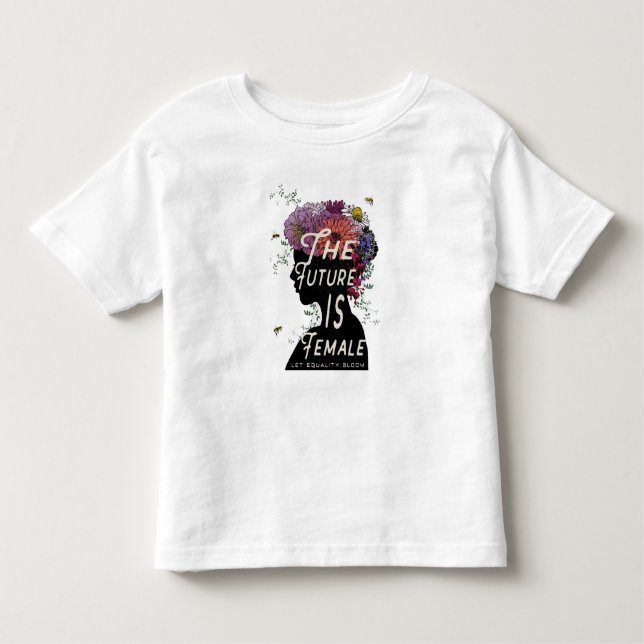 The Future Is Female  - Toddler T-shirt (Front)