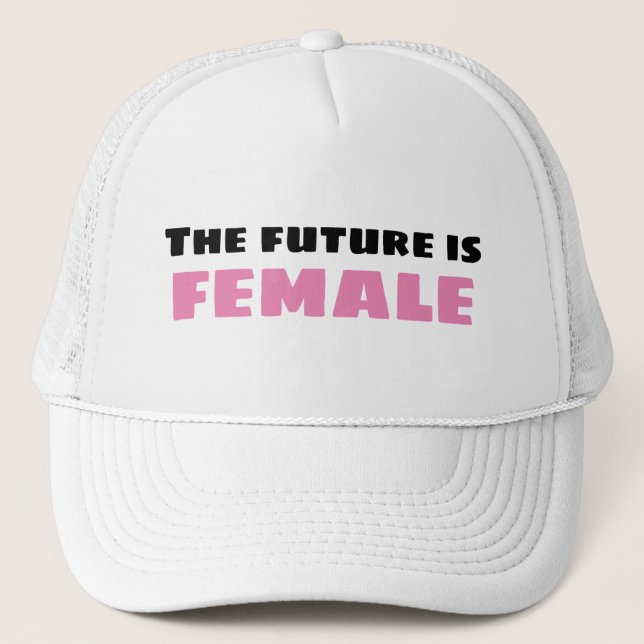 The Future Is Female Trucker Hat (Front)