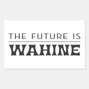 The Future is Female / Wahine Rectangular Sticker