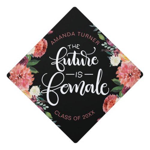 The future is female _ Watercolor _ Feminist Graduation Cap Topper