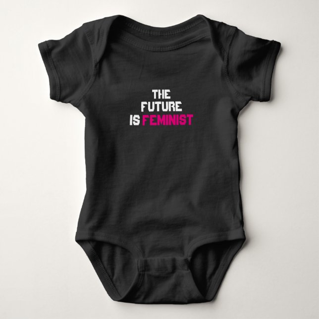 The Future is Feminist Infant Bodysuit (Front)