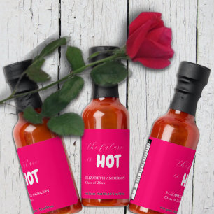 The Future Is Hot Minimalist Script Graduation Sauces