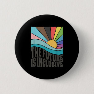The Future Is Inclusive Lgbt Gay Rights Pride _1 Button