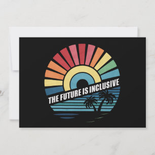 The Future Is Inclusive LGBT Gay Rights Pride  Invitation