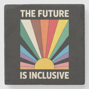 The Future Is Inclusive LGBTQ Pride Ally Rainbow Stone Coaster