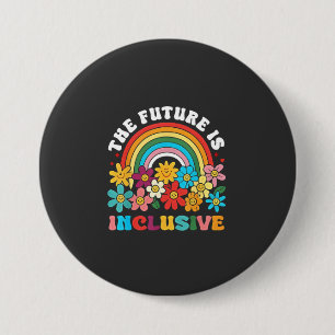 The Future Is Inclusive Pride Month LGBTQ  Button