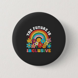The Future Is Inclusive Pride Month LGBTQ  Button
