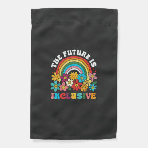The Future Is Inclusive Pride Month LGBTQ Garden Flag