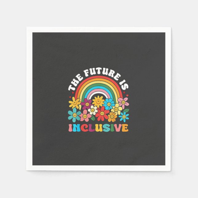 The Future Is Inclusive Pride Month LGBTQ  Napkins (Front)