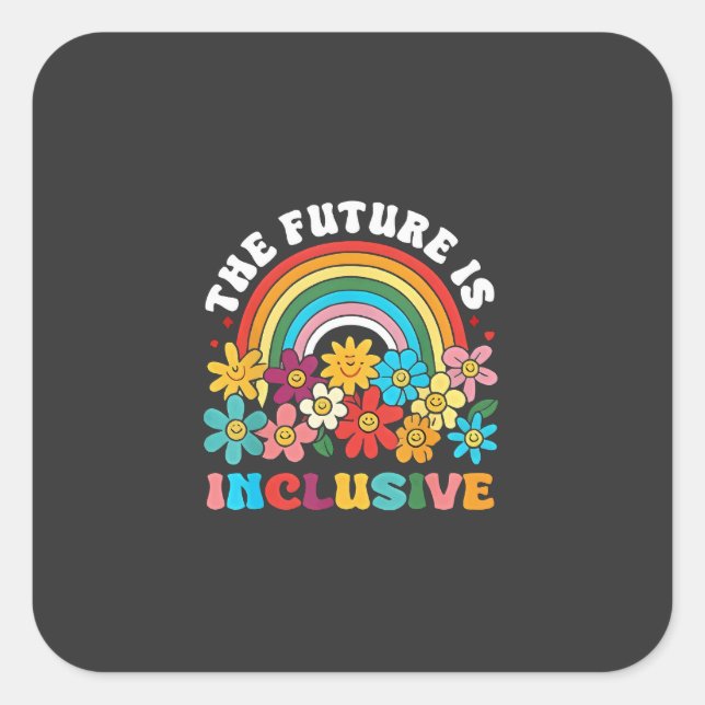 The Future Is Inclusive Pride Month LGBTQ  Square Sticker (Front)
