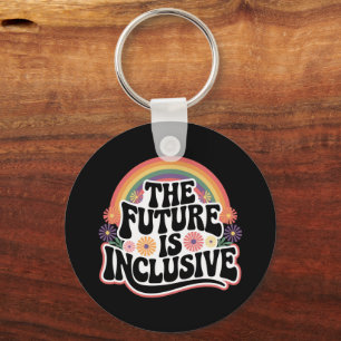 The Future is Inclusive Rainbow LGBTQ Flag Gay  Keychain
