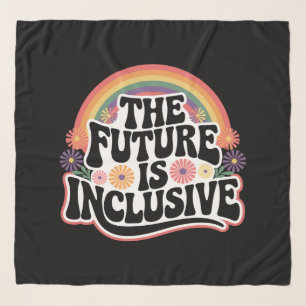 The Future is Inclusive Rainbow LGBTQ Flag Gay  Scarf