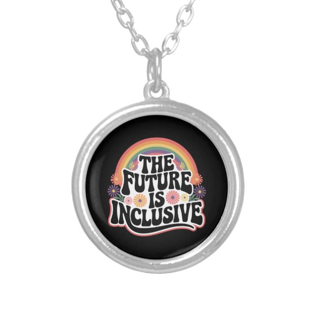 The Future is Inclusive Rainbow LGBTQ Flag Gay  Silver Plated Necklace (Front)