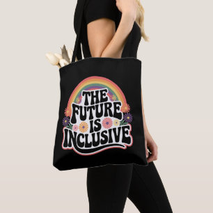 The Future is Inclusive Rainbow LGBTQ Flag Gay  Tote Bag