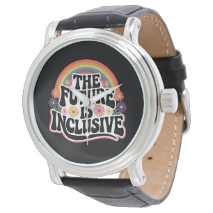 The Future is Inclusive Rainbow LGBTQ Flag Gay Watch