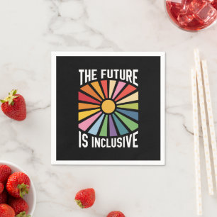 The Future is Inclusive Rainbow Pride Trans Rights Napkins
