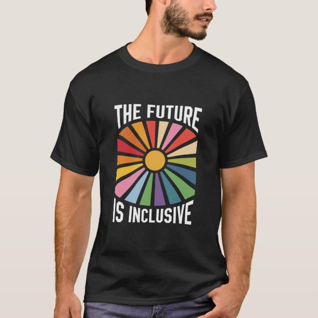 The Future is Inclusive Rainbow Pride Trans Rights T-Shirt (Front)