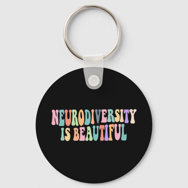 The future is inclusiveneurodiversity, beautiful,  keychain (Front)