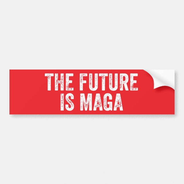 The Future Is MAGA -Trump Election 2024  Bumper Sticker (Front)