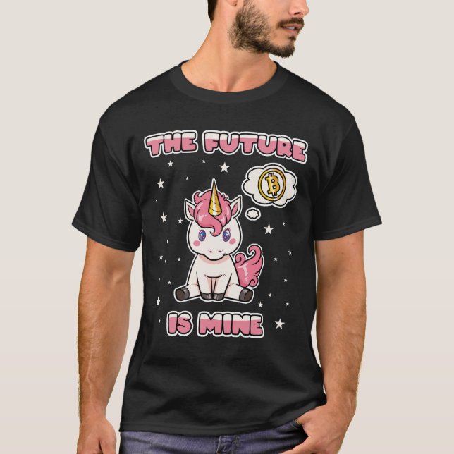 The Future Is Mine Bitcoin Crypto Cryptocurrency T-Shirt (Front)