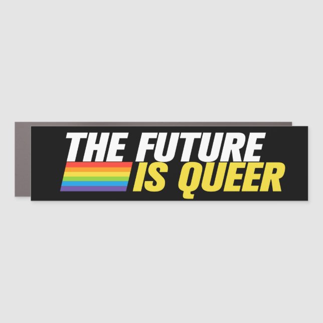 The Future Is Queer Lesbian Gay Pride LGBT Bumper Car Magnet (Front)