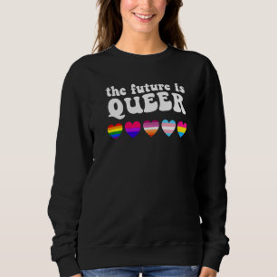 The Future Is Queer Lgbt Hearts Lgbt Gay Transgend Sweatshirt