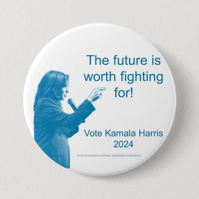 The Future is Worth it - Kamala Harris Button (Front)