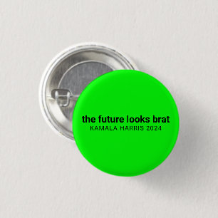 The future looks brat kamala harris 2024 neon button