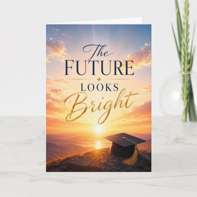 The Future Looks Bright Graduation Card (Front)