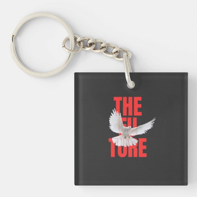 The Future – Motivational Typography Quote |  Keychain (Front)