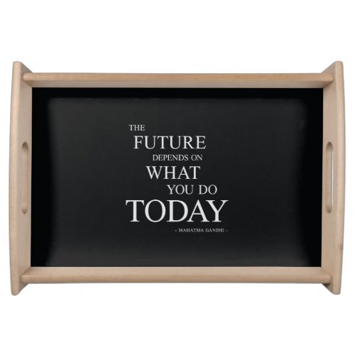 The Future Motivational Words Serving Tray