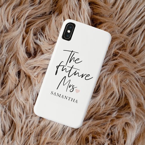 The Future Mrs and Your Name  Modern Beauty Gift iPhone XS Max Case