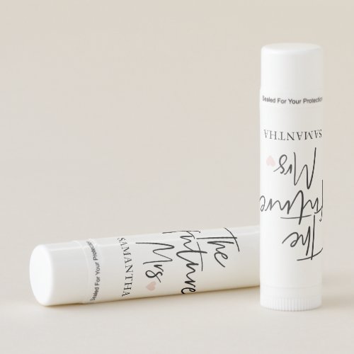 The Future Mrs and Your Name  Modern Beauty Gift Lip Balm