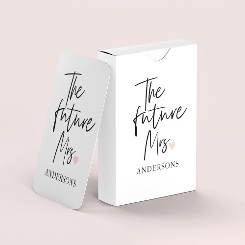 The Future Mrs and Your Name  Modern Beauty Gift Playing Cards