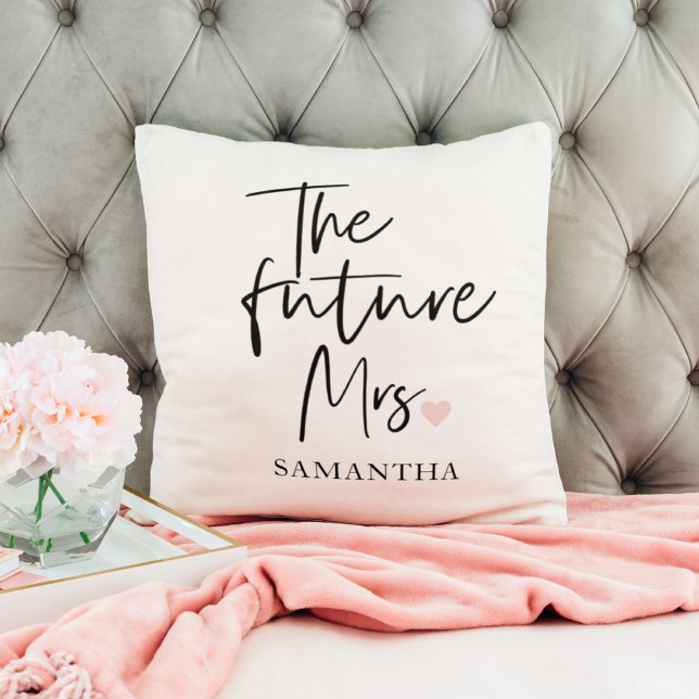 The Future Mrs and Your Name | Modern Beauty Gift Throw Pillow (Creator Uploaded)