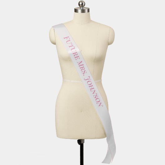 The Future Mrs. Bride Bachelorette Party Sash (Mannequin)