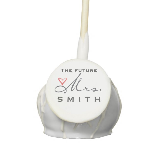 The future Mrs ... Cake Pops (Front)