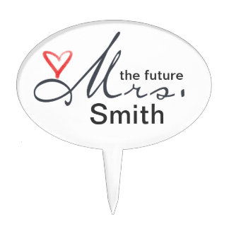 The future Mrs.  - customize your own! Cake Topper
