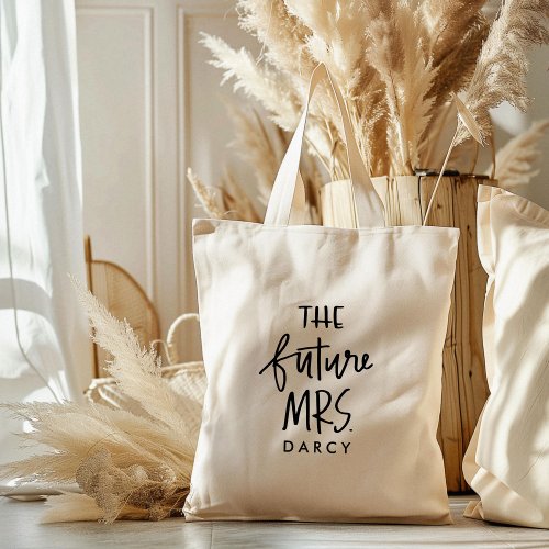 The Future Mrs  Hand Lettered Tote Bag