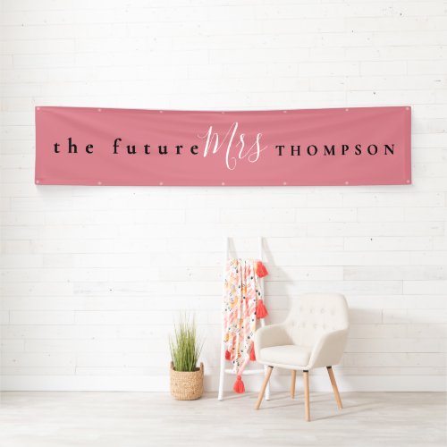 The Future Mrs name Black White Script Dusty Pink Banner