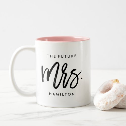 The Future Mrs Personalized Engagement Two_Tone Coffee Mug