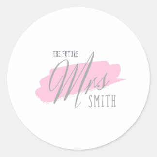 The Future Mrs Smith - Gray Font | Pink Background Classic Round Sticker