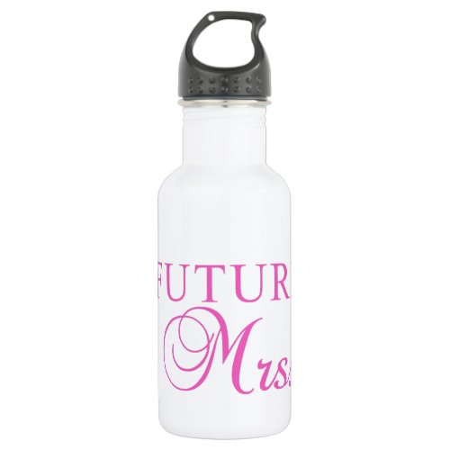 The Future Mrs Water Bottle