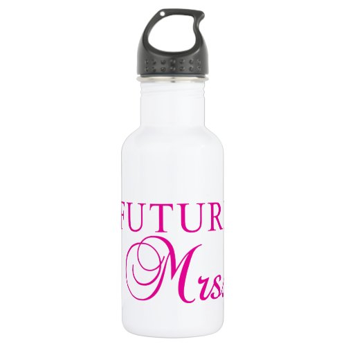The Future Mrs Water Bottle