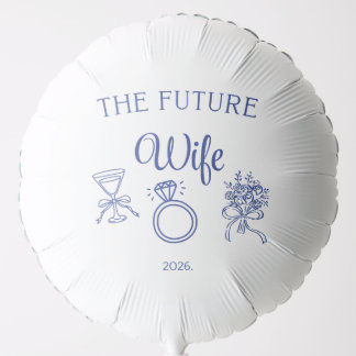 The future wife balloons